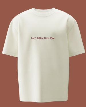 Whine Not