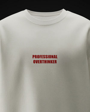 Professional Overthinker